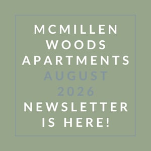 The image is a cover of the McMillen Woods Apartments August 2026 newsletter.