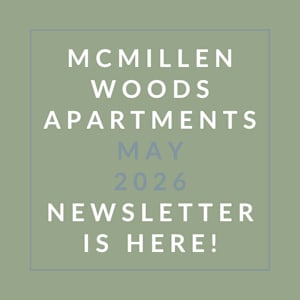 The McMillen Woods Apartments newsletter for May 2026 is available.
