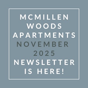 The image is a cover of the McMillen Woods Apartments November 2025 newsletter.