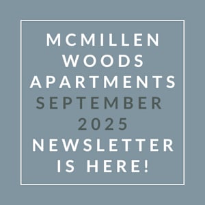 A graphic announcing the McMillen Woods Apartments September 2025 newsletter.
