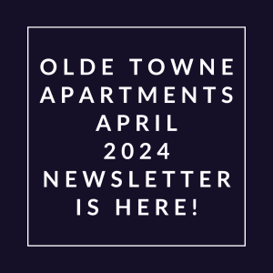 the white font on a navy blue background says old town apartments april 2024 news