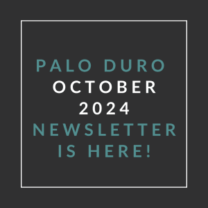 a black background with the words palo duro october 2024 newsletter is here