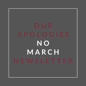 A poster with the text "Our Apologies No March Newsletter" in bold letters.