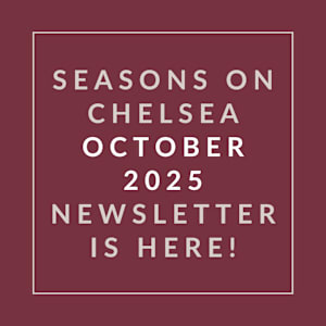 The image announces the availability of the "Seasons on Chelsea October 2025 Newsletter."