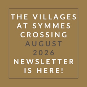 The image announces the availability of the Villages at Symmes Crossing August 2026 newsletter.