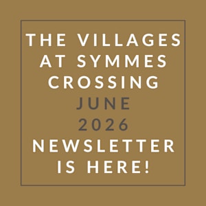 The image is an announcement for a newsletter titled "The Villages at Symmes Crossing" for the month of June 2026.
