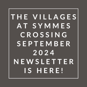 the villages at symming crossing september 2024 newsletter is here white font