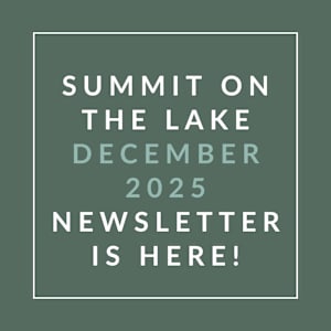 The image announces the availability of a newsletter for an event called "Summit on the Lake" scheduled for December 2025.