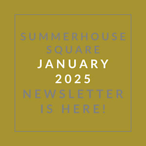 The image is a cover of the Summerhouse Square January 2025 newsletter.
