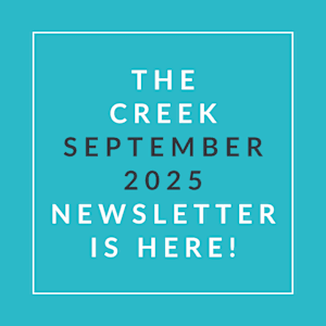The image announces the availability of the Creek September 2025 newsletter.
