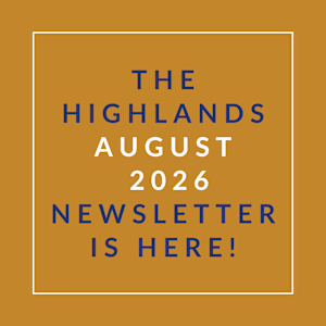 The Highlands August 2026 newsletter is available.
