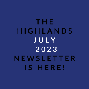 the logo for the highlands july 23 newsletter is here
