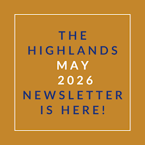 The Highlands May 2026 Newsletter is available.