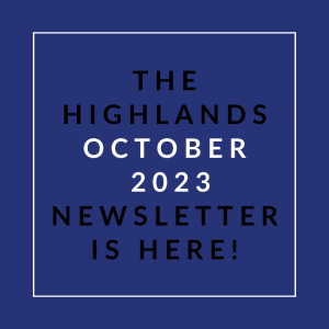 the highlands october 22 23 newsletter is here text on blue background