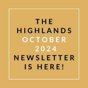 a yellow background with the words the highlands october 2024 newsletter is here