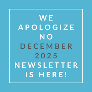 A message apologizing for the absence of a newsletter in December 2025.