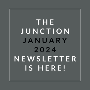 a white font on a grey background with the words the junction january 2024 newsletter