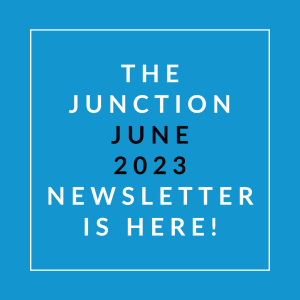 a blue background with the words the junction june 23 newsletter is here in a white box
