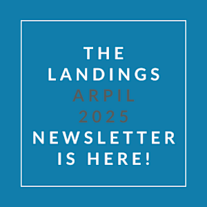The image is a cover of the Landings Arpil 2025 newsletter.