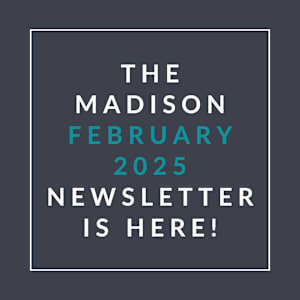 The image announces the availability of the Madison January 2025 newsletter.