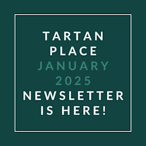 A green square with white text announcing the Tartan Place January 2025 Newsletter.