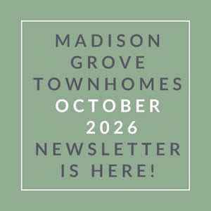 A newsletter for Madison Grove Townhomes is available for October 2026.