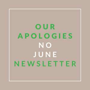 A poster with the words "Our Apologies No June Newsletter" written on it.