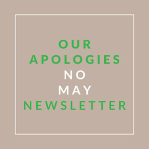 A poster with the words "Our Apologies No May Newsletter" written on it.