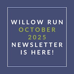 A newsletter announcement for the Willow Run event in October 2025.