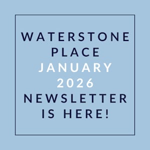 A newsletter cover for Waterstone Place in January 2026.