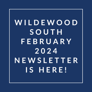 the white text on a blue background says wildwood south february 2024 newsletter