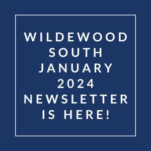 the white words wildwood south january 2024 newsletter is here on a blue background