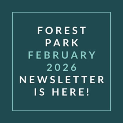 The image announces the availability of the Forest Park February 2026 newsletter.