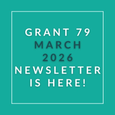 The image announces the availability of the GRANT 79 MARCH 2026 NEWSLETTER.