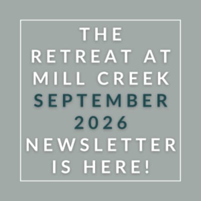 The Retreat at Mill Creek September 2026 Newsletter is here!