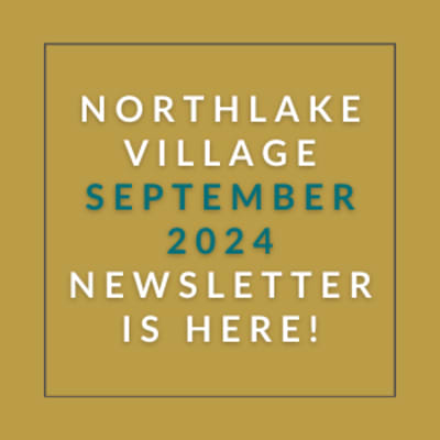 Northlake Village August 2024 Newsletter is here!
