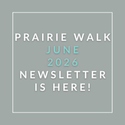 The image announces the availability of the Prairie Walk June 2026 newsletter.