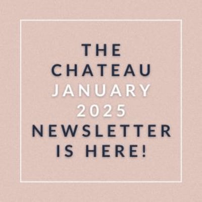 The image announces the availability of the Chateau January 2025 newsletter.