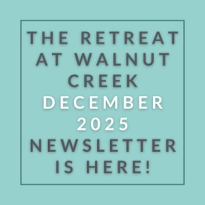 The image announces the availability of the Walnut Creek Retreat December 2025 newsletter.