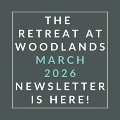 The Retreat at Woodlands March 2026 Newsletter is here!
