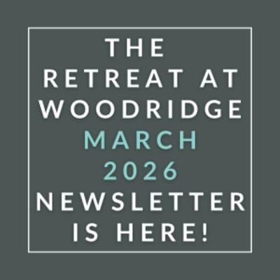 The image announces the availability of the Retreat at Woodridge March 2026 newsletter.
