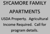 SYCAMORE FAMILY APARTMENTS USDA Property.  Agricultural Income Required.  Call for program details.
