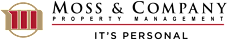A logo with the text "MOSS & COMPANY PROPERTY MANAGEMENT" and "IT'S PERSONAL" below it.
