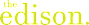 The text "the edison" in yellow on a black background.