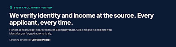 A dark-themed webpage header announcing that every application is verified, with a focus on verifying identity and income at the source for every applicant.