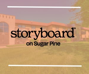 a building with the words storyboard on sugar pine