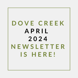 a sign that reads dove creek april 2024 newsletter is here