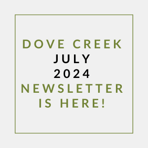 a sign that says dove creek july 2024 newsletter is here