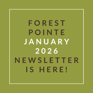 The image is promoting the Forest Pointe January 2026 newsletter.