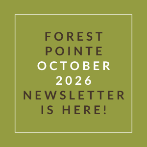The image announces the availability of the Forest Pointe October 2026 newsletter.